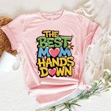 Best Mom Hands Down Shirts – Cute & Trendy Mother’s Day Gift Tees-T-shirts-Gentleman.Clothing