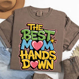 Best Mom Hands Down Shirts – Cute & Trendy Mother’s Day Gift Tees-T-shirts-Gentleman.Clothing