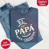 El Papá Más Chingón Comfort Colors T-Shirt – Funny Mexican Dad Tee-T-Shirts-Gentleman.Clothing