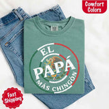 El Papá Más Chingón Comfort Colors T-Shirt – Funny Mexican Dad Tee-T-Shirts-Gentleman.Clothing
