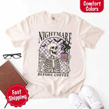 Nightmare Before Coffee Comfort Colors Shirt – Skeleton Funny Halloween Tee-T-Shirt-Gentleman.Clothing