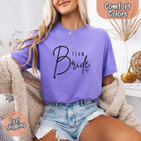 Team Bride Comfort Colors Shirts – Bride, Bridesmaid, Bachelorette Party & Proposal Gift Tees-T-shirt-Gentleman.Clothing